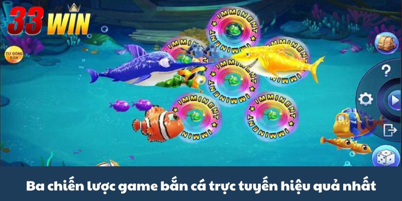 Ba chiến lược game bắn cá trực tuyến hiệu quả nhất