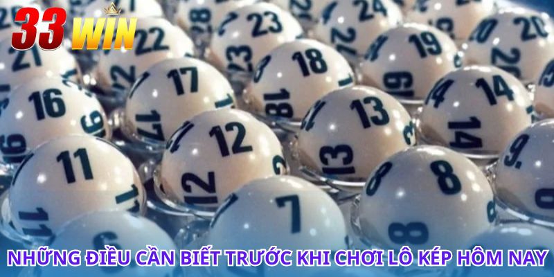 Lô kép là gì? Và cách chọn số tăng tỷ lệ thắng