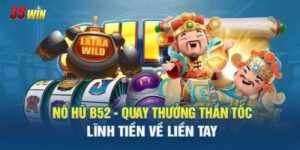Nổ Hũ B52 - Trải Nghiệm Game Slot Với Tỷ Lệ Thắng Cao Nhất