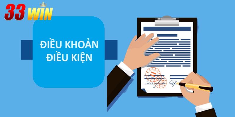 Tổng hợp các điều khoản điều kiện tại 33Win